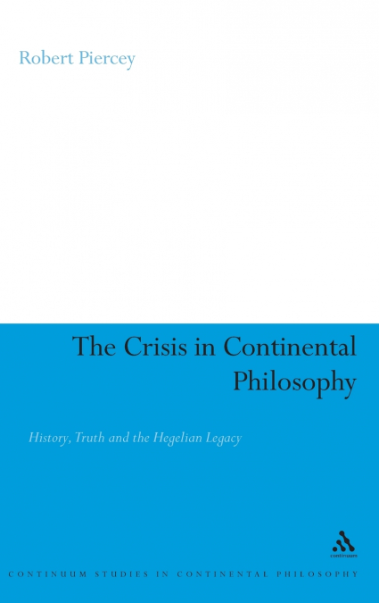 The Crisis in Continental Philosophy