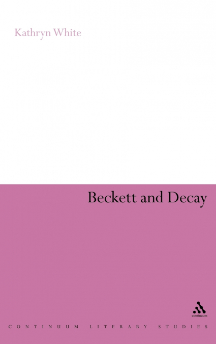 Beckett and Decay