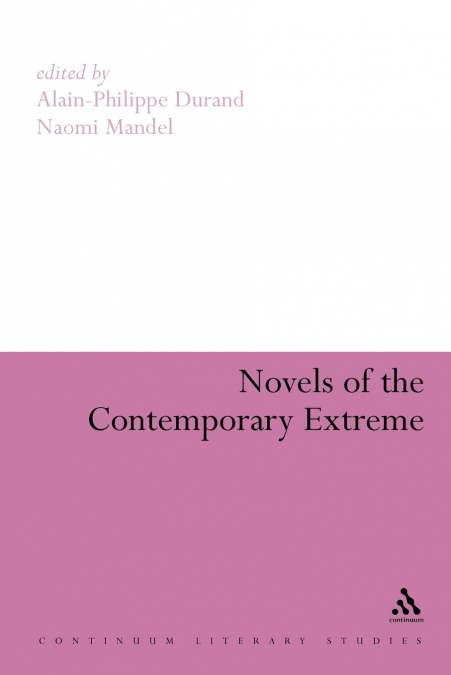 Novels of the Contemporary Extreme