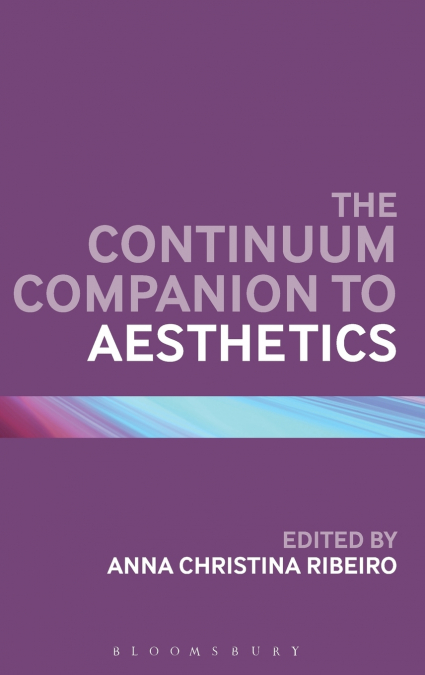 The Continuum Companion to Aesthetics