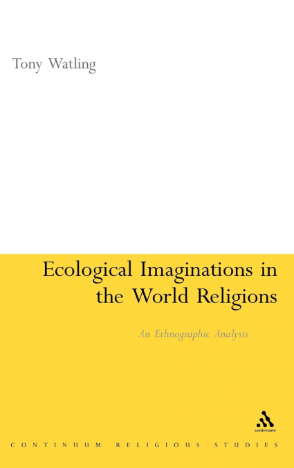 Ecological Imaginations in the World Religions