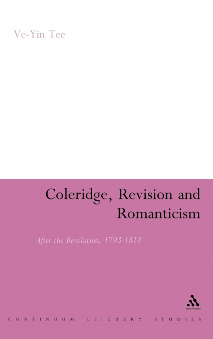 Coleridge, Revision and Romanticism