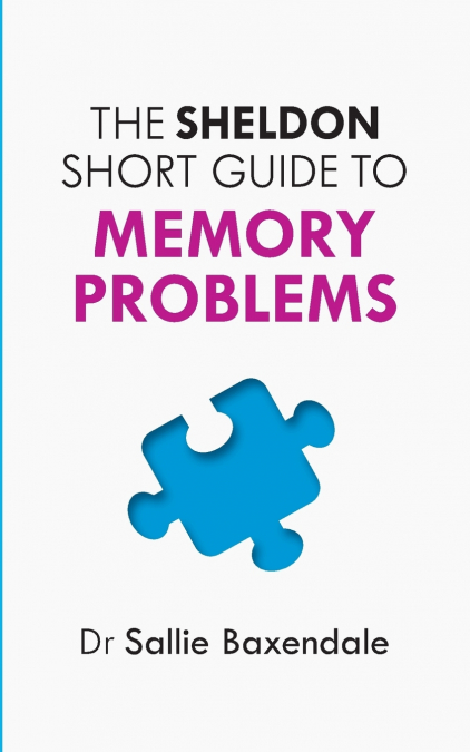 Sheldon Short Guide to Memory Problems
