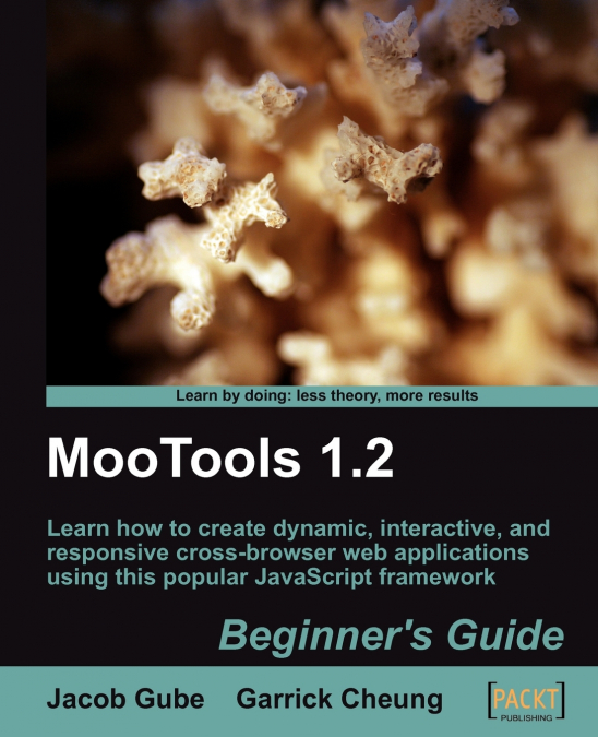 Mootools 1.2 Beginner’s Guide