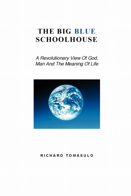 The Big Blue Schoolhouse