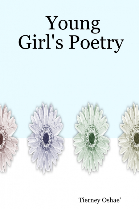Young Girl’s Poetry