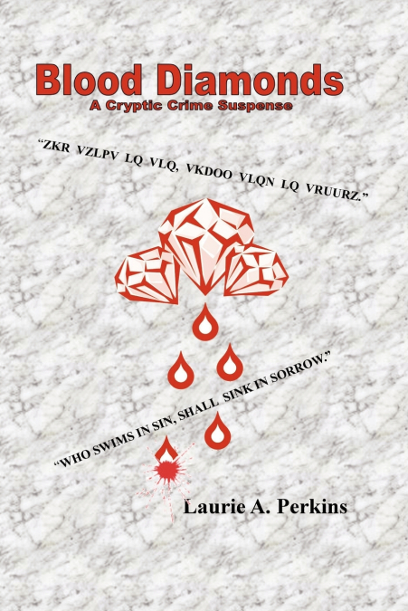 Blood Diamonds A Cryptic Crime Suspense