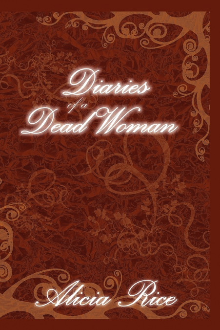 Diaries of a Dead Woman