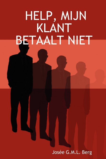 Help, Mijn Klant Betaalt Niet