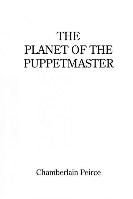 The Planet of the Puppetmaster