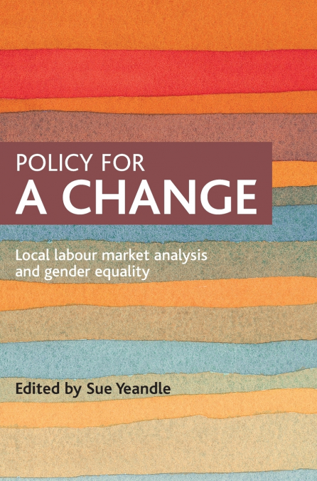 Policy for a change