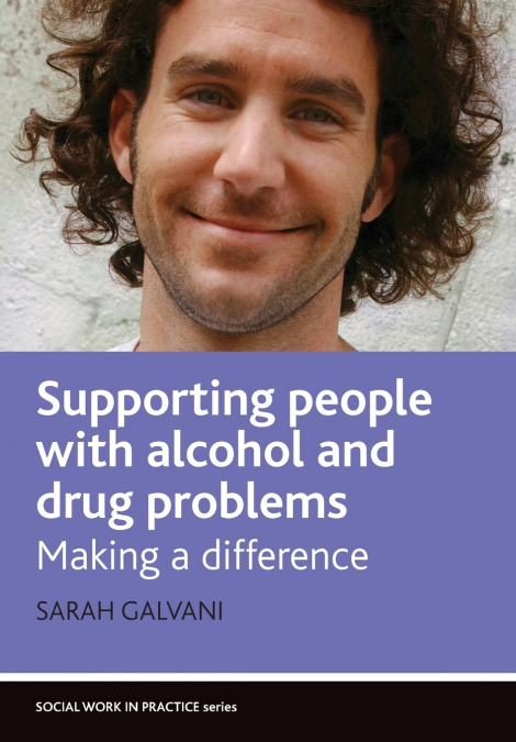 Supporting people with alcohol and drug problems