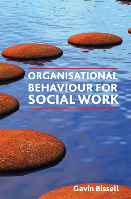Organisational behaviour for social work