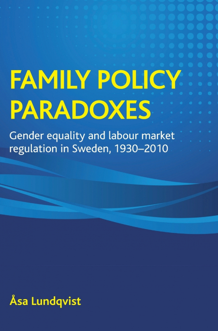 Family policy paradoxes