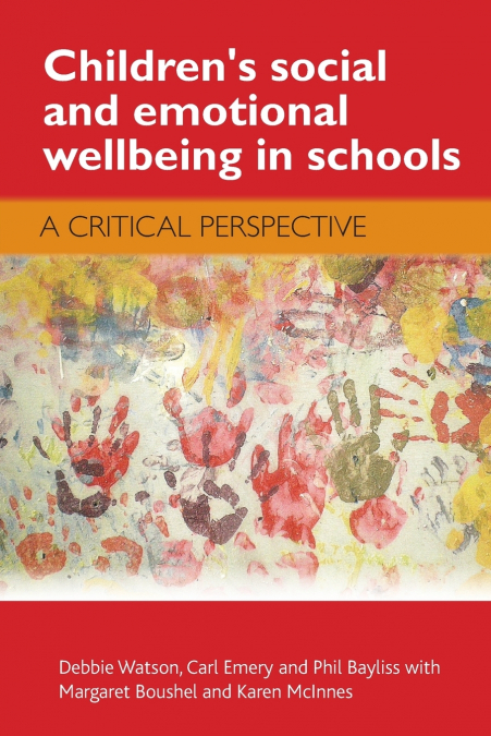 Children’s social and emotional wellbeing in schools