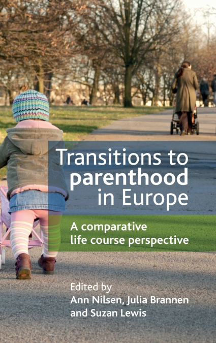 Transitions to parenthood in Europe