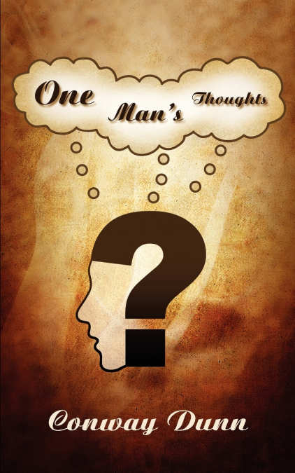 One Man’s Thoughts