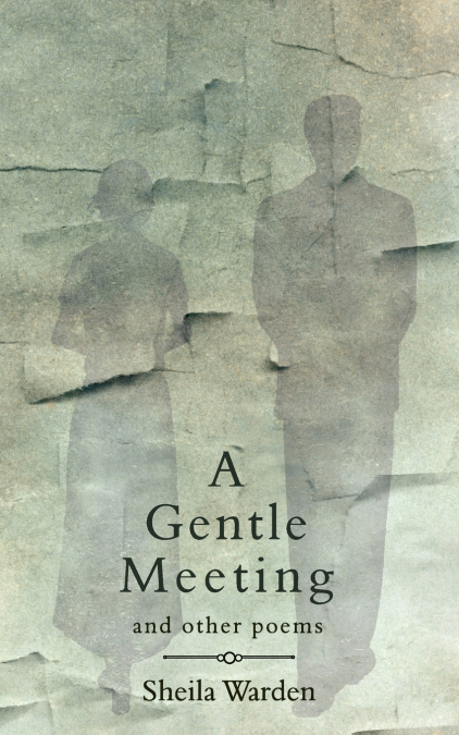 A Gentle Meeting and Other Poems