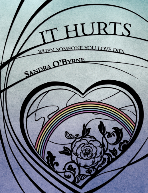 It Hurts When Someone You Love Dies