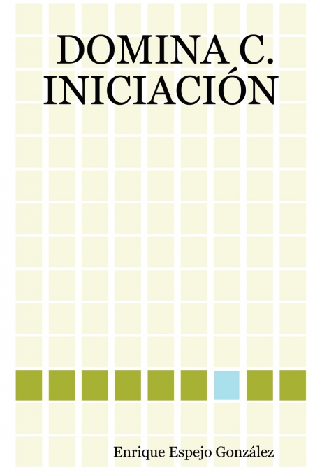 DOMINA C. INICIACIÓN