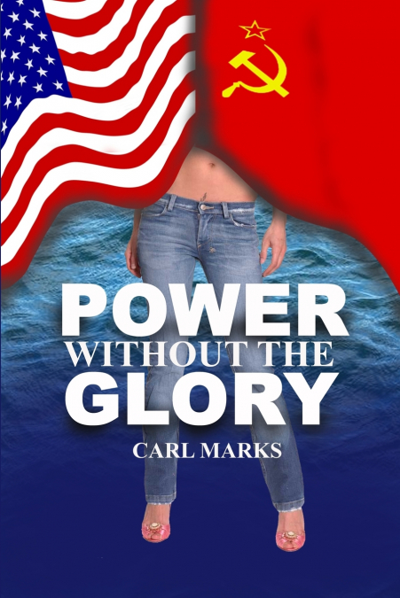 Power Without The Glory