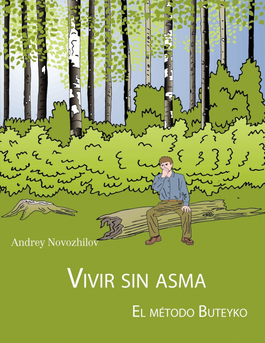 VIVIR SIN ASMA - EL MÉTODO BUTEYKO