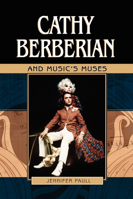 Cathy Berberian and Music’s Muses