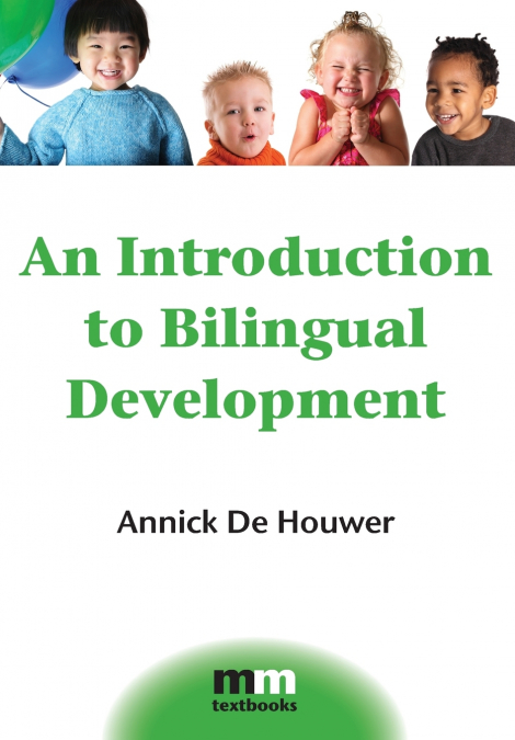 An Introduction to Bilingual Development
