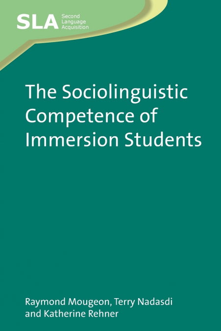 The Sociolinguistic Competence of Immersion Students