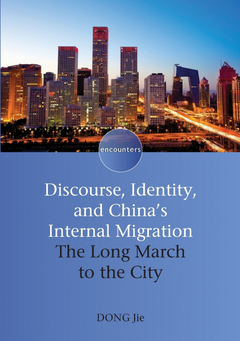 Discourse, Identity, and China’s Internal Migration