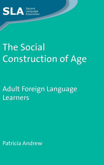 The Social Construction of Age