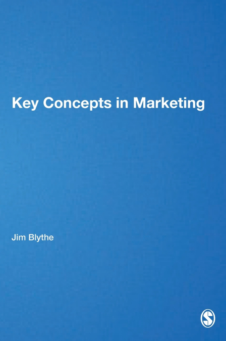 Key Concepts in Marketing