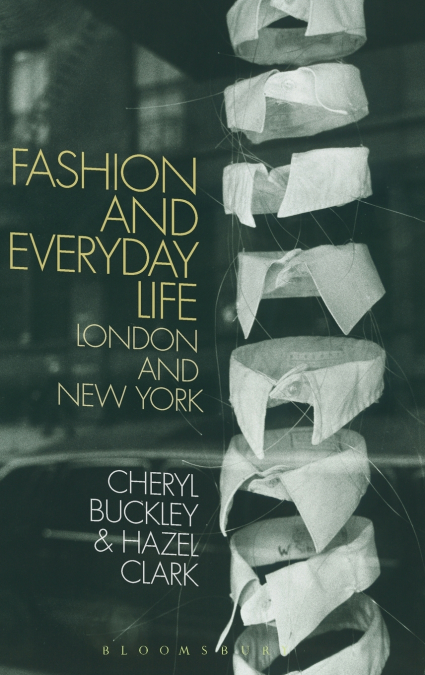 Fashion and Everyday Life