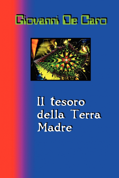 Il Tesoro Della Terra Madre
