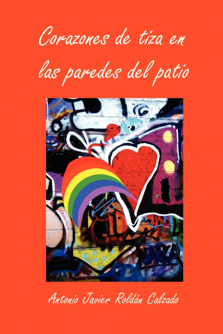 Corazones de Tiza En Las Paredes del Patio