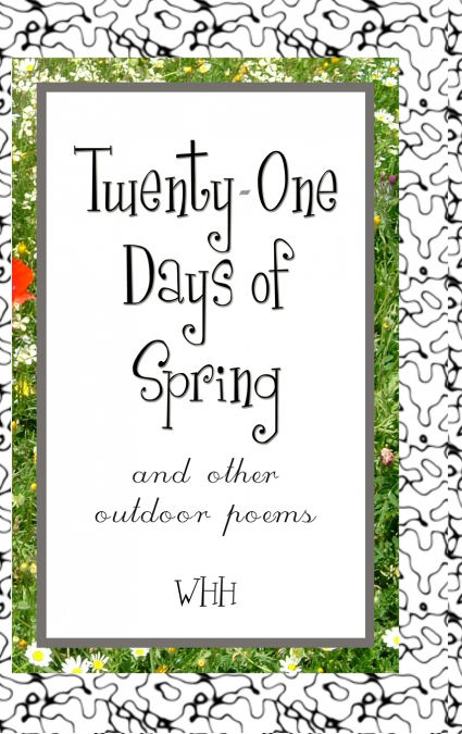 Twenty-One Days of Spring