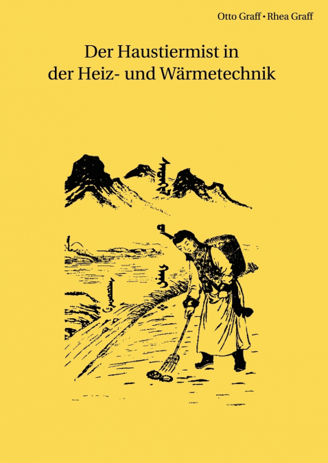 Der Haustiermist in der Heiz- und Wärmetechnik