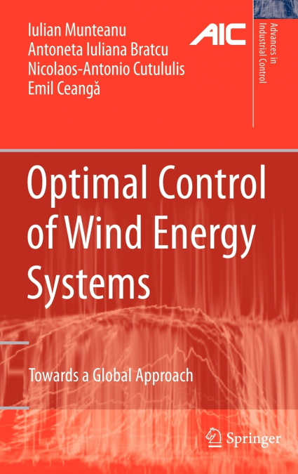 Optimal Control of Wind Energy Systems