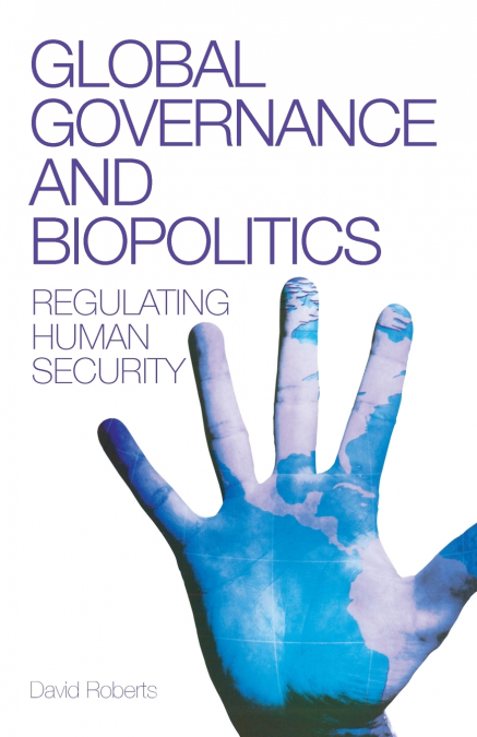 Global Governance and Biopolitics
