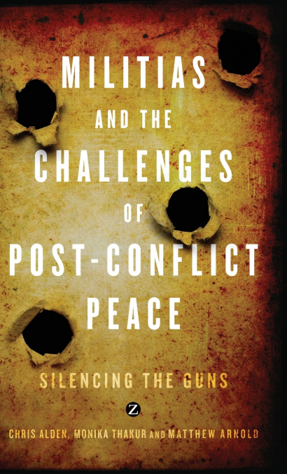 Militias and the Challenges of Post-Conflict Peace