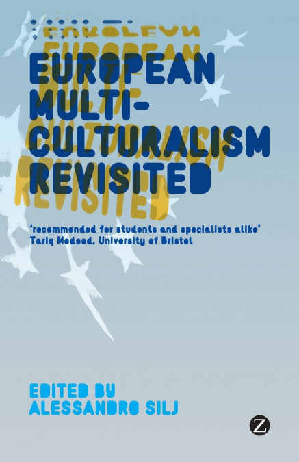 European Multiculturalism Revisited