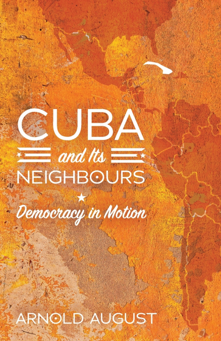 Cuba and Its Neighbours