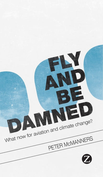 Fly and Be Damned