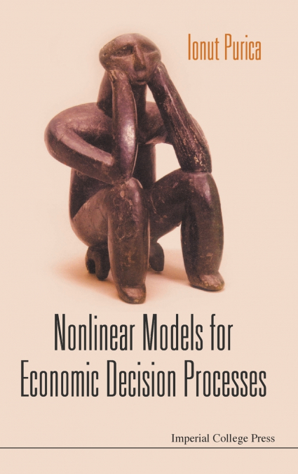 NONLINEAR MODELS FOR ECONOMIC DECISION..