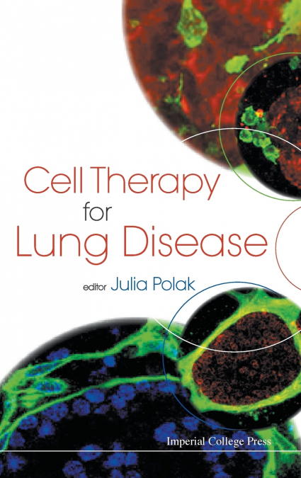 Cell Therapy for Lung Disease