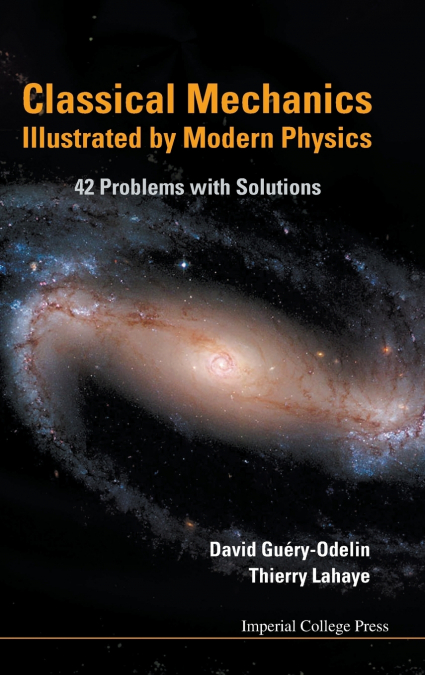 CLASSICAL MECHANICS ILLUSTRATED BY MOD..