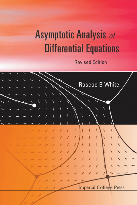 ASYMPTOTIC ANAL OF DIFFE EQUA (REVIS ED)