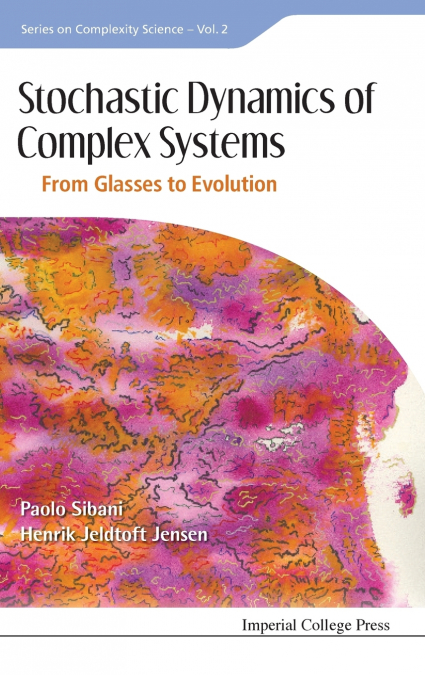 Stochastic Dynamics of Complex Systems