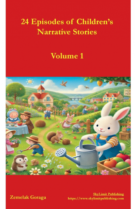 24 Episodes of Children’s Narrative Stories