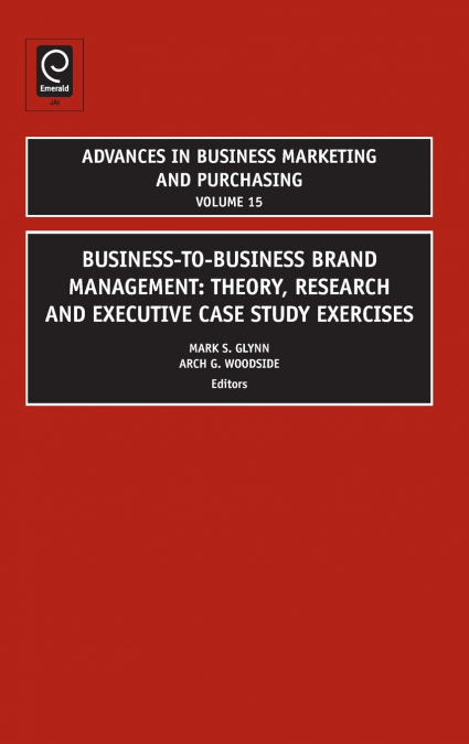 Business-To-Business Brand Management